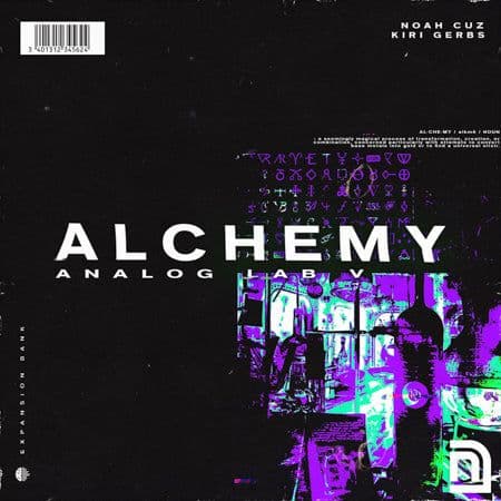 Noah Cuz & Kiri Gerbs - ALCHEMY (Analog Lab V Bank)