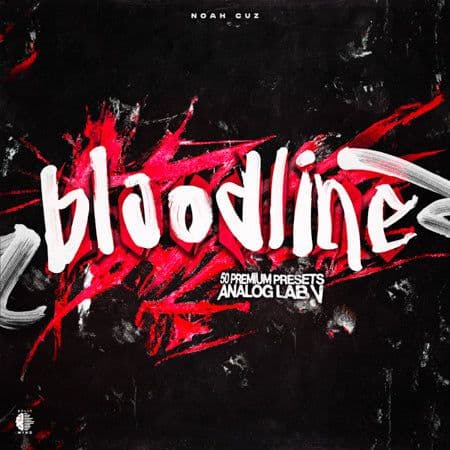 Noah Cuz - BLOODLINE (Analog Lab V Bank)