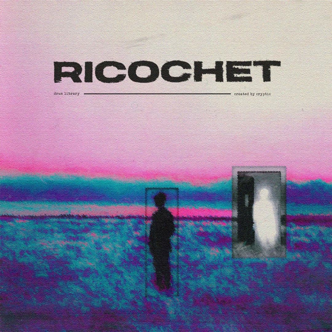 RICOCHET ⥅ DRUM LIBRARY