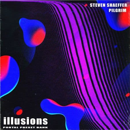 Steven Shaeffer & Pilgrim - Illusions (Portal Bank)