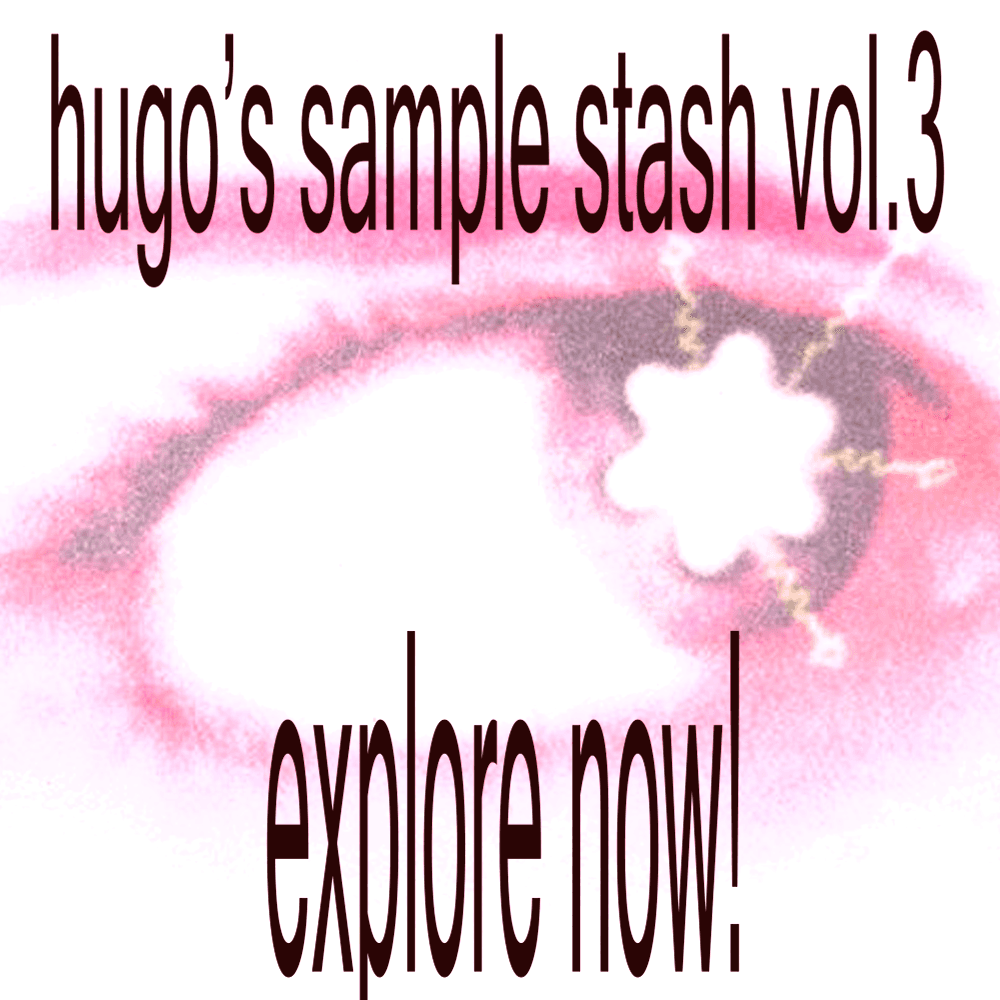 hugo's sample stash vol.3