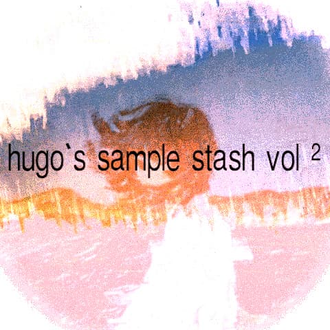 hugo's sample stash vol.2