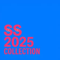 SS 2025 Collection